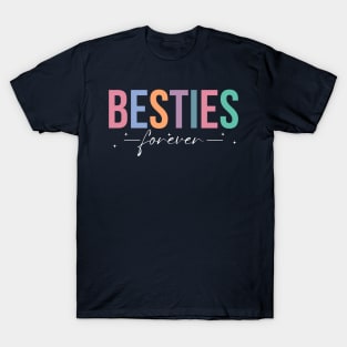 Besties for Life - Best Friends T-Shirt